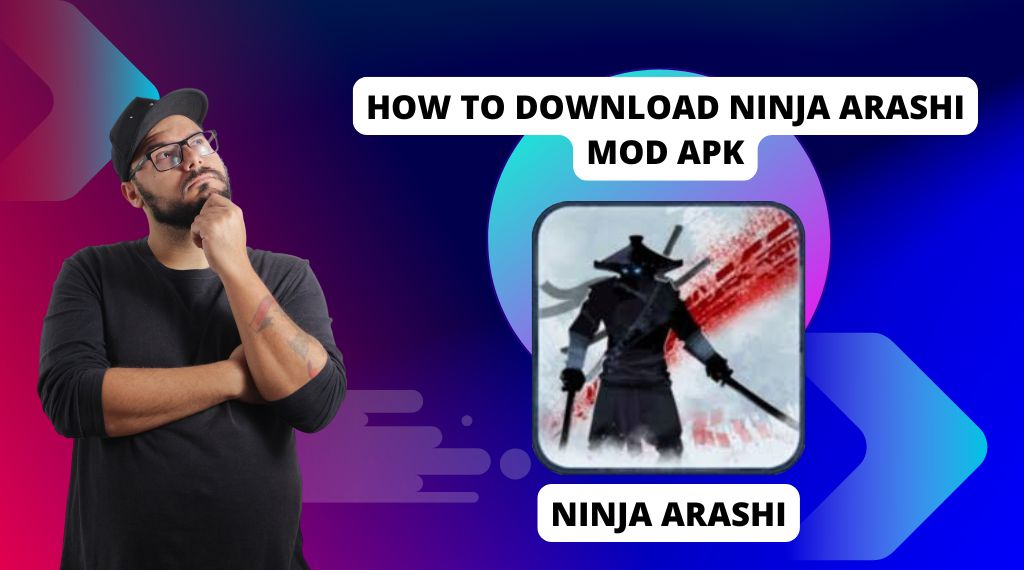 How to Download Ninja Arashi Mod APK