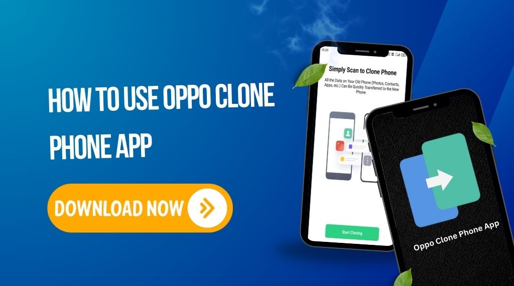 How to Use Oppo Clone Phone App