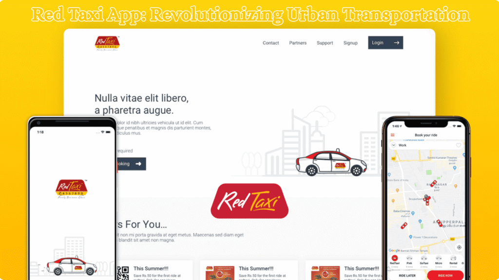 Red Taxi App: Revolutionizing Urban Transportation
