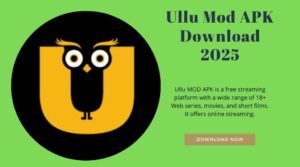 Ullu Mod APK Download 2025